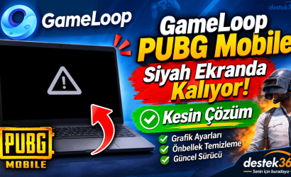 GameLoop PUBG Siyah Ekran Kesin Çözüm