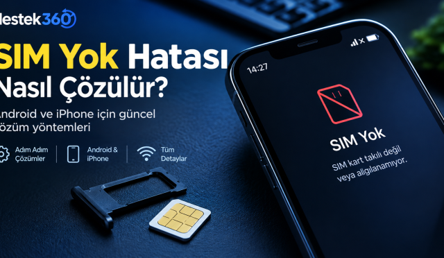 SIM Yok Hatası Çözüm Rehberi